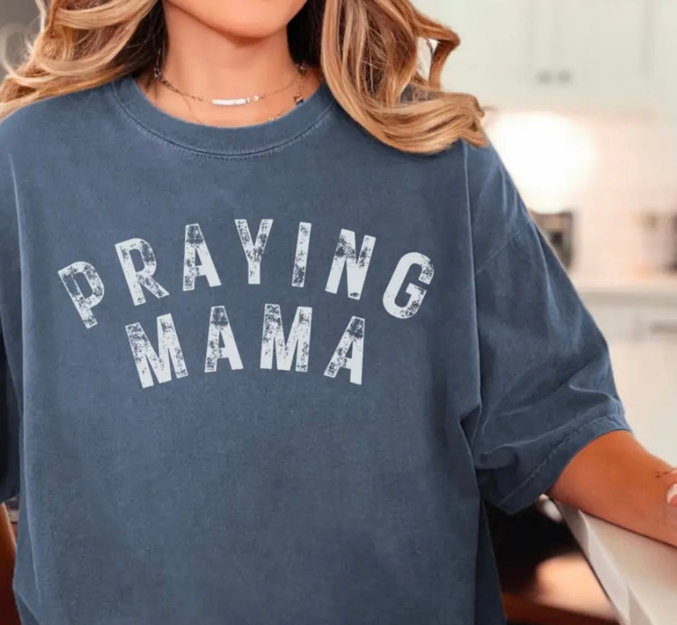 “PRAYING MAMA”