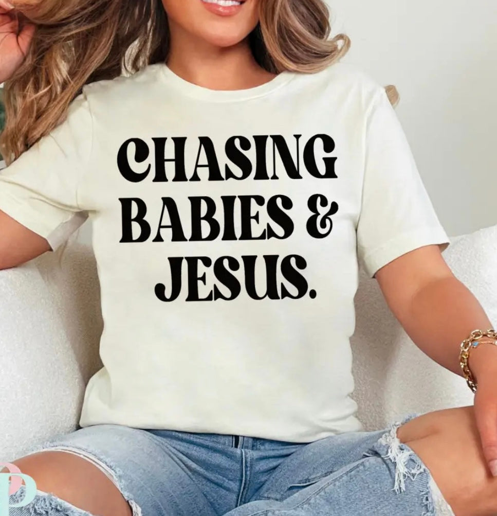 “Chasing Babies & Jesus”