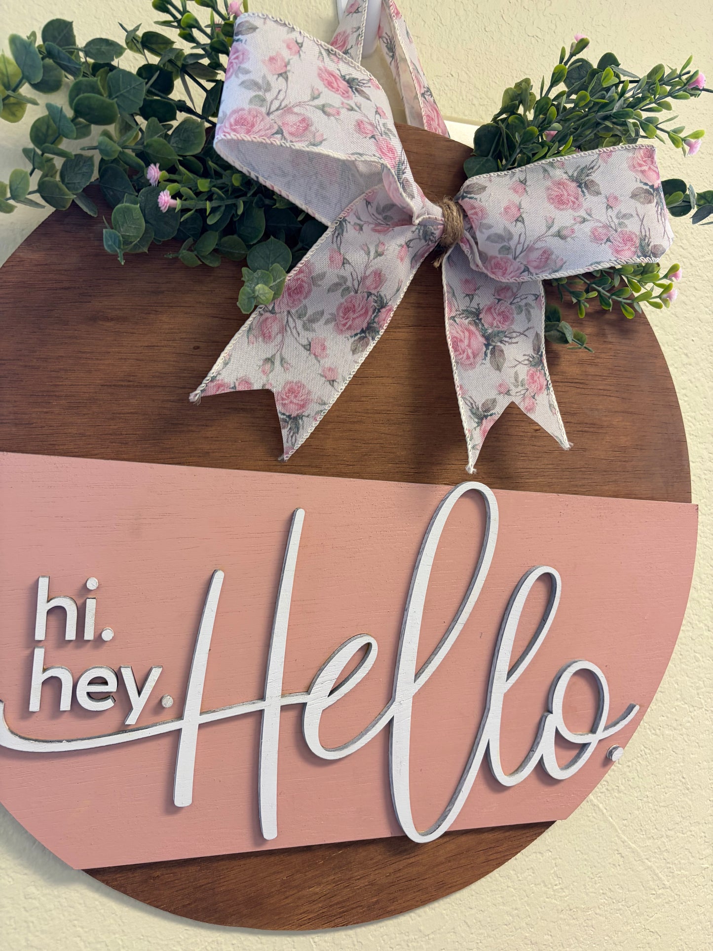 Hi. Hey. Hello 18” Door Hanger