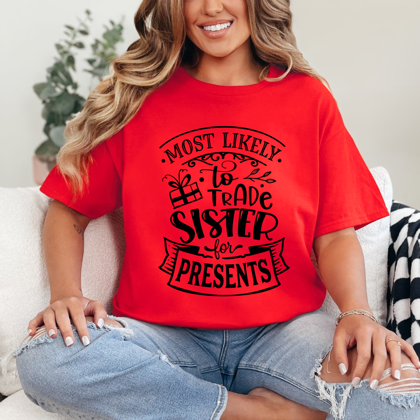 Most Likey To Trade Sister