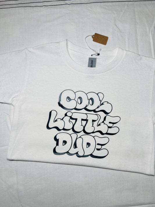 “Cool Little Dude” Toddler Gildan T-Shirt