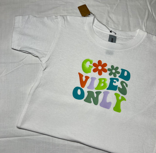 “Good Vibes Only” Toddler Gildan T-Shirt