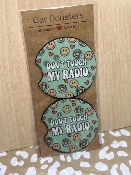 “Don’t Touch My Radio” Car Coasters