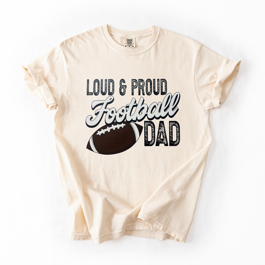 Loud & Proud Football Dad