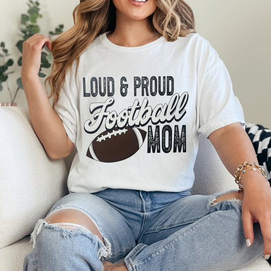 Loud & Proud Football Mom